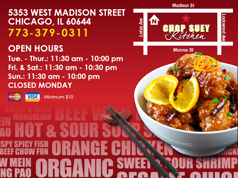 Chop Suey Kitchen 5353 West Madison Street, Chicago, IL 60644 773.